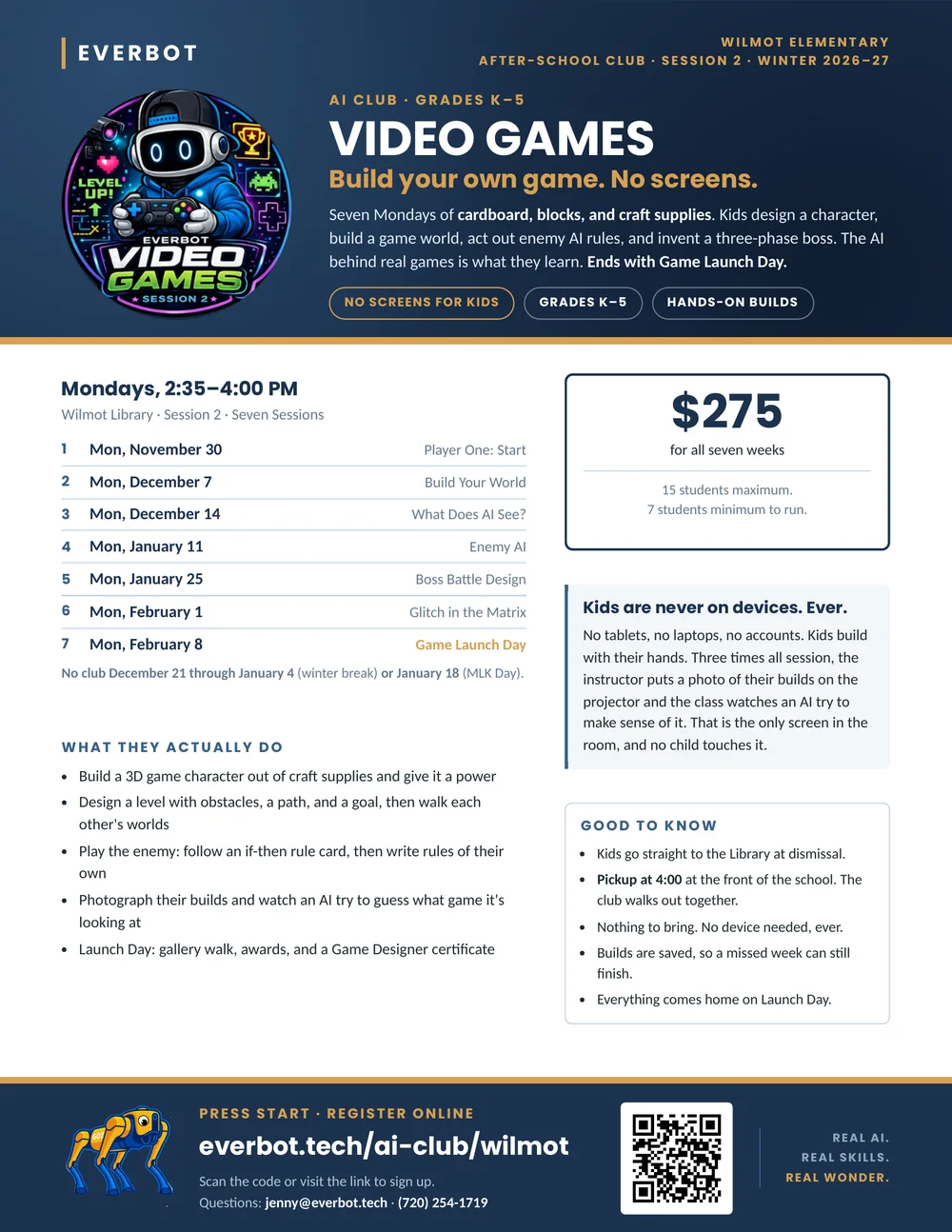 AI Club: Video Games flyer for Wilmot Elementary, Session 2, Winter 2026-27. Build your own game. Seven Mondays, 2:35 to 4:00 PM in the Wilmot Library, November 30 through February 8, ending with Game Launch Day. Grades K-5, 15 students maximum, 7 minimum to run.