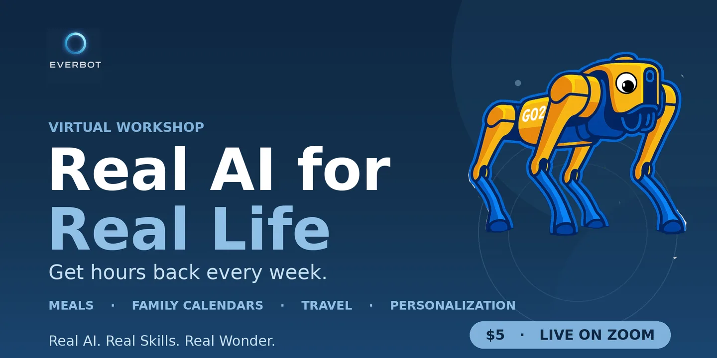EverBot Real AI for Real Life virtual workshop, July 15.